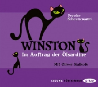 Аудио Winston -  Im Auftrag der Ölsardine, 3 Audio-CD Frauke Scheunemann