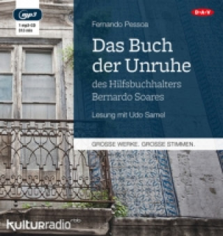Audio Das Buch der Unruhe des Hilfsbuchhalters Bernardo Soares, 1 Audio-CD, 1 MP3 Fernando Pessoa