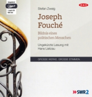 Hanganyagok Joseph Fouché. Bildnis eines politischen Menschen, 1 Audio-CD, 1 MP3 Stefan Zweig