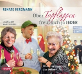 Аудио Über Topflappen freut sich ja jeder. Weihnachten mit der Online-Omi, 2 Audio-CD Renate Bergmann