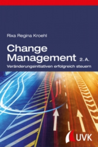 Könyv Change Management Rixa Regina Kroehl