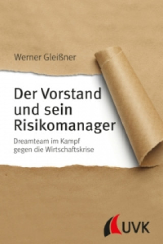 Book Der Vorstand und sein Risikomanager Werner Gleißner