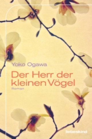 Книга Der Herr der kleinen Vögel Yoko Ogawa