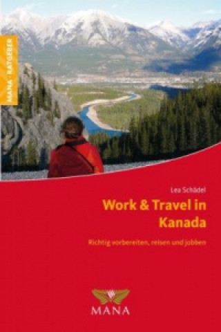 Carte Work & Travel in Kanada Lea Schädel