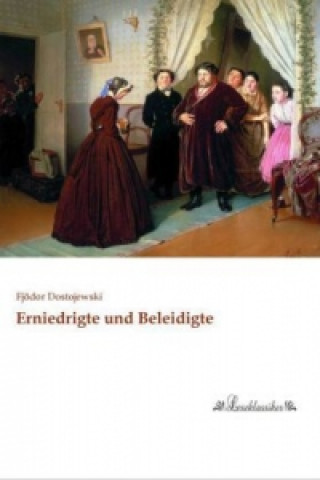 Книга Erniedrigte und Beleidigte Fjödor Dostojewski