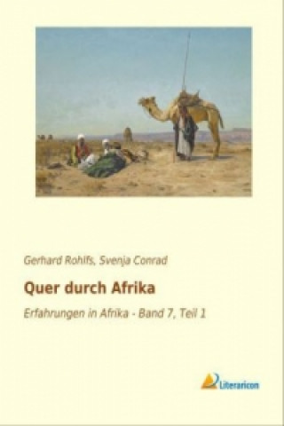 Carte Quer durch Afrika Gerhard Rohlfs