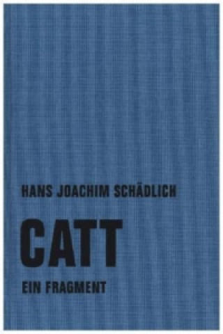 Könyv Catt Hans Joachim Schädlich