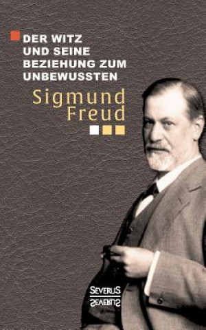 Carte Witz und seine Beziehung zum Unbewussten Sigmund Freud
