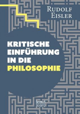 Kniha Kritische Einfuhrung in die Philosophie Rudolf Eisler