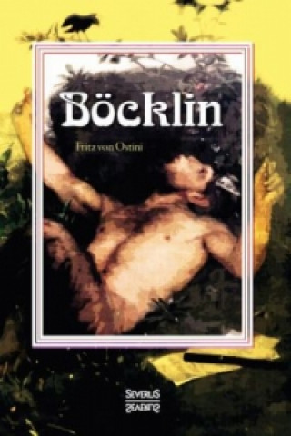 Kniha Böcklin Fritz von Ostini