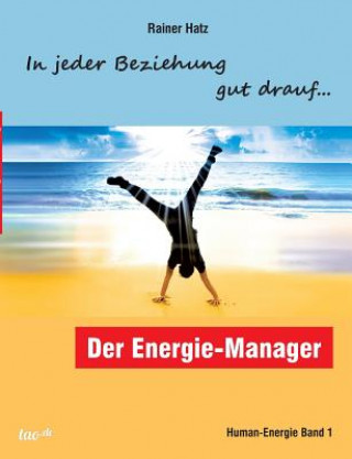 Kniha Energie-Manager Rainer Hatz