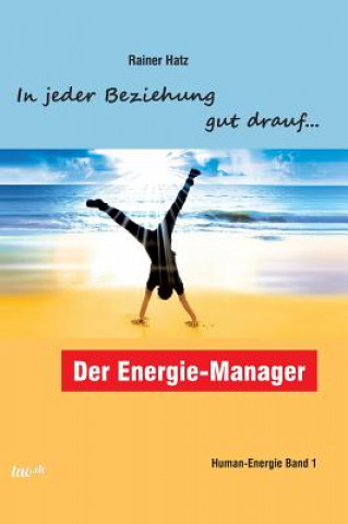 Kniha Energie-Manager Rainer Hatz