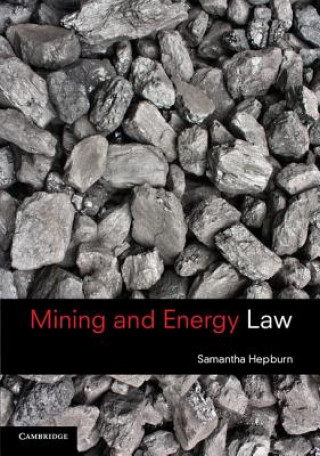Książka Mining and Energy Law Samantha Hepburn