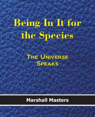 Book Being in It for the Species Marshall Masters