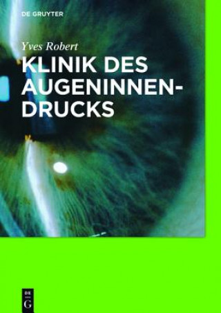 Книга Klinik des Augeninnendrucks Yves Robert