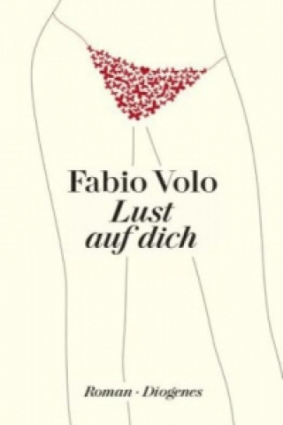 Kniha Lust auf dich Fabio Volo