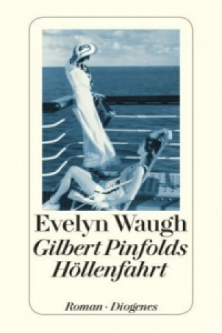 Libro Gilbert Pinfolds Höllenfahrt Evelyn Waugh