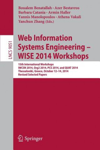 Knjiga Web Information Systems Engineering - WISE 2014 Workshops Boualem Benatallah