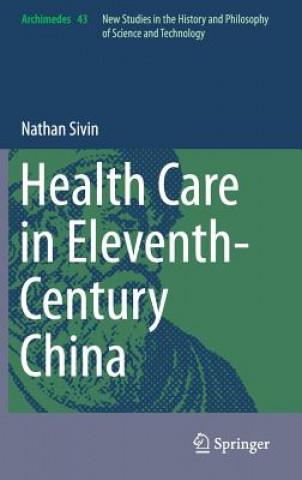 Buch Health Care in Eleventh-Century China Nathan Sivin