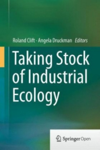 Könyv Taking Stock of Industrial Ecology Roland Clift