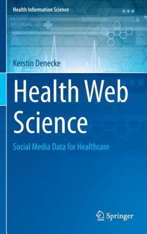 Könyv Health Web Science Kerstin Denecke