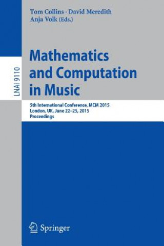 Kniha Mathematics and Computation in Music Tom Collins