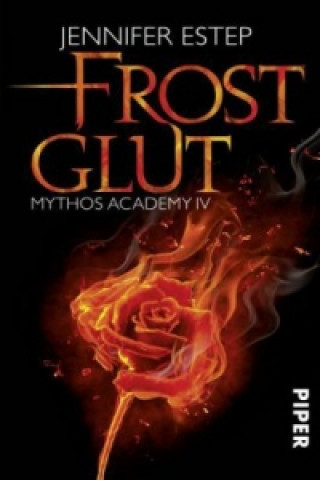 Buch Mythos Academy - Frostglut Jennifer Estep