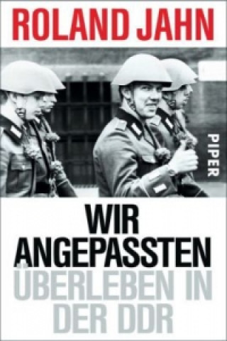 Buch Wir Angepassten Roland Jahn