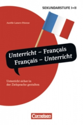 Könyv Unterricht - Français, Français - Unterricht Aurélie Lamers-Etienne