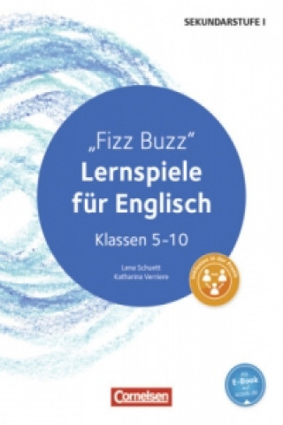 Kniha Lernspiele Sekundarstufe I - Englisch - Klasse 5-10 Lena Schuett
