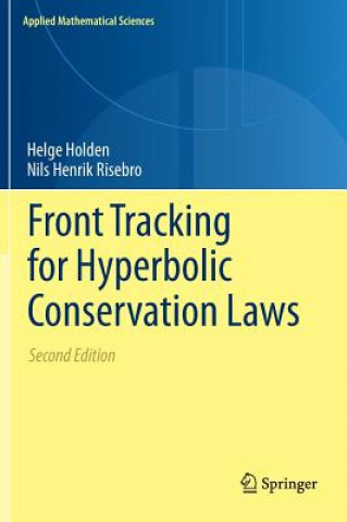 Kniha Front Tracking for Hyperbolic Conservation Laws Helge Holden