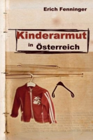 Kniha Kinderarmut in Österreich Erich Fenninger