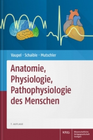 Kniha Anatomie, Physiologie, Pathophysiologie des Menschen Peter Vaupel