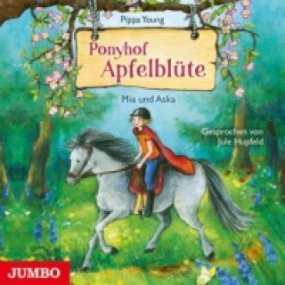 Audio Ponyhof Apfelblüte - Mia und Aska, Audio-CD Pippa Young