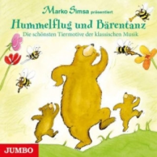 Audio Hummelflug und Bärentanz, Audio-CD Marko Simsa