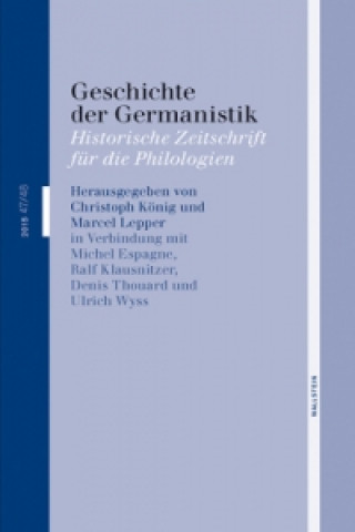 Könyv Geschichte der Germanistik. Bd.47/48 Michel Espagne