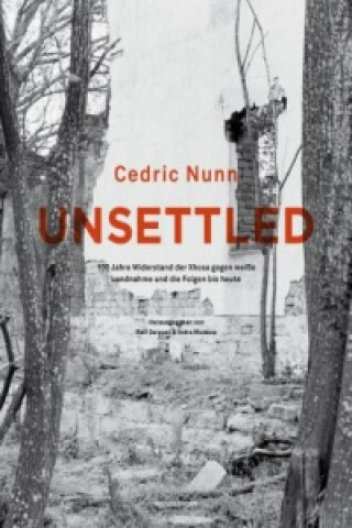 Buch Unsettled Cedric Nunn