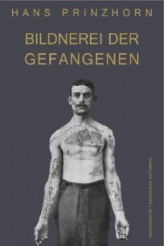 Книга Bildnerei der Gefangenen Hans Prinzhorn