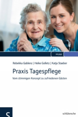 Kniha Praxis Tagespflege Rebekka Gablenz