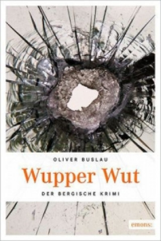 Kniha Wupper Wut Oliver Buslau