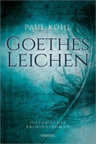 Kniha Goethes Leichen Paul Kohl