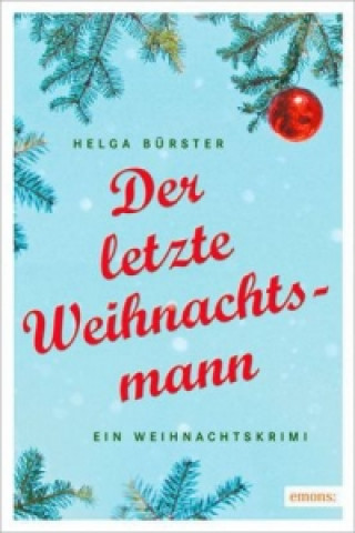 Livre Der letzte Weihnachtsmann Helga Bürster