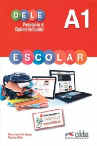 Könyv DELE escolar - Preparación al Diploma de Español - A1 Mónica García-Viñó Sánchez
