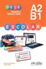 Книга DELE escolar - Preparación al Diploma de Español - A2/B1 Justo Muñoz