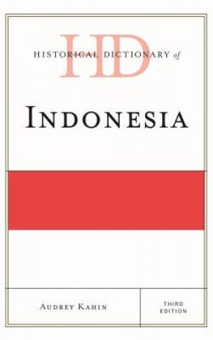 Livre Historical Dictionary of Indonesia Audrey Kahin