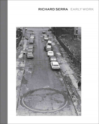 Książka Richard Serra: Early Work Hal Foster