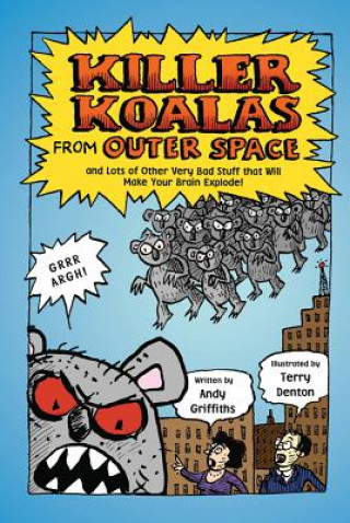 Kniha KILLER KOALAS FROM OUTER SPACE ANDY GRIFFITHS