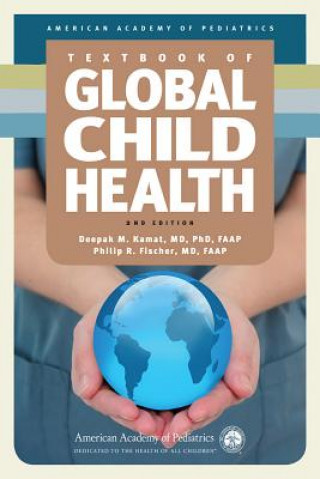 Książka American Academy of Pediatrics Textbook of Global Child Health Timorth R Fischer