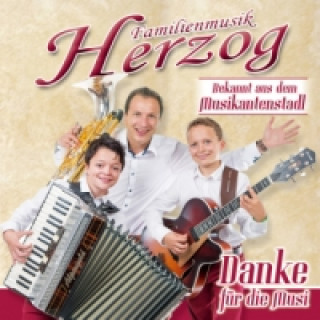 Audio Danke für die Musi, 1 Audio-CD Familienmusik Herzog