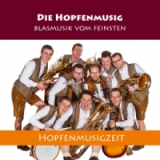 Audio Hopfenmusigzeit, 1 Audio-CD Die Hopfenmusig